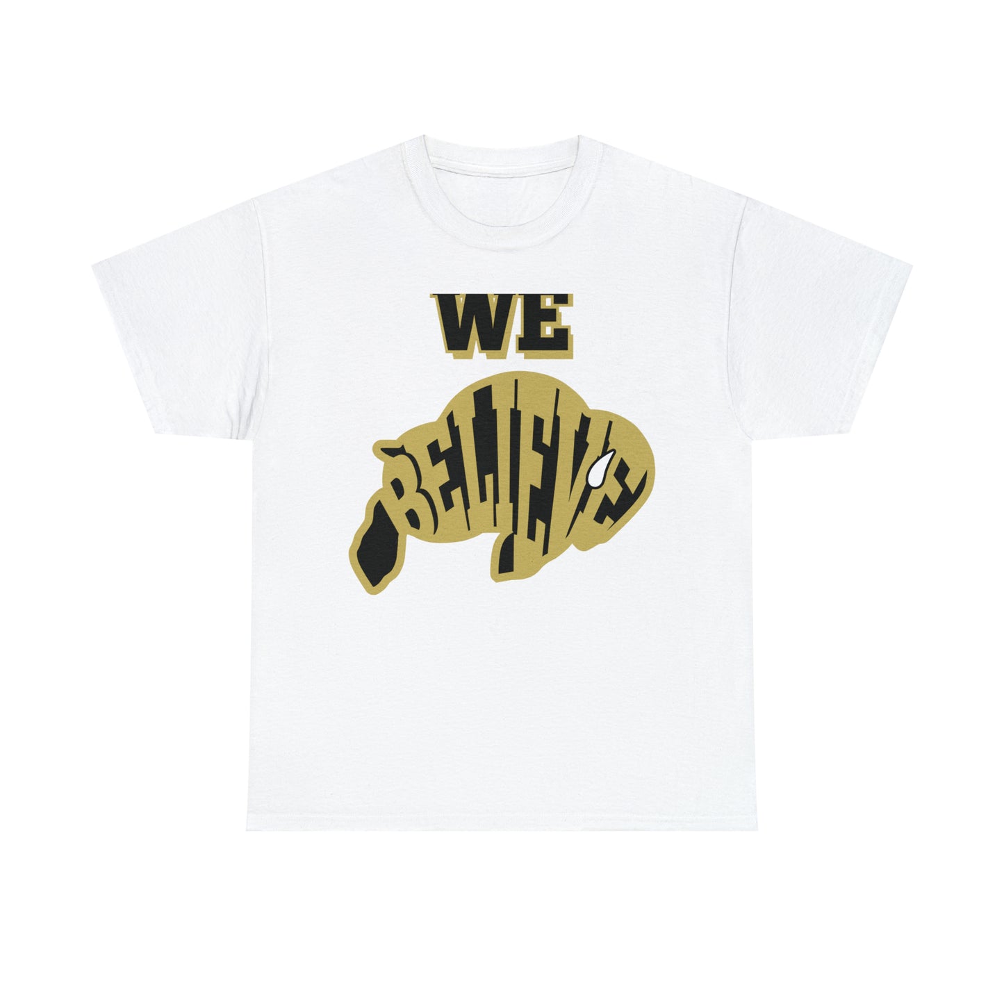 WE BELIEVE Shirts