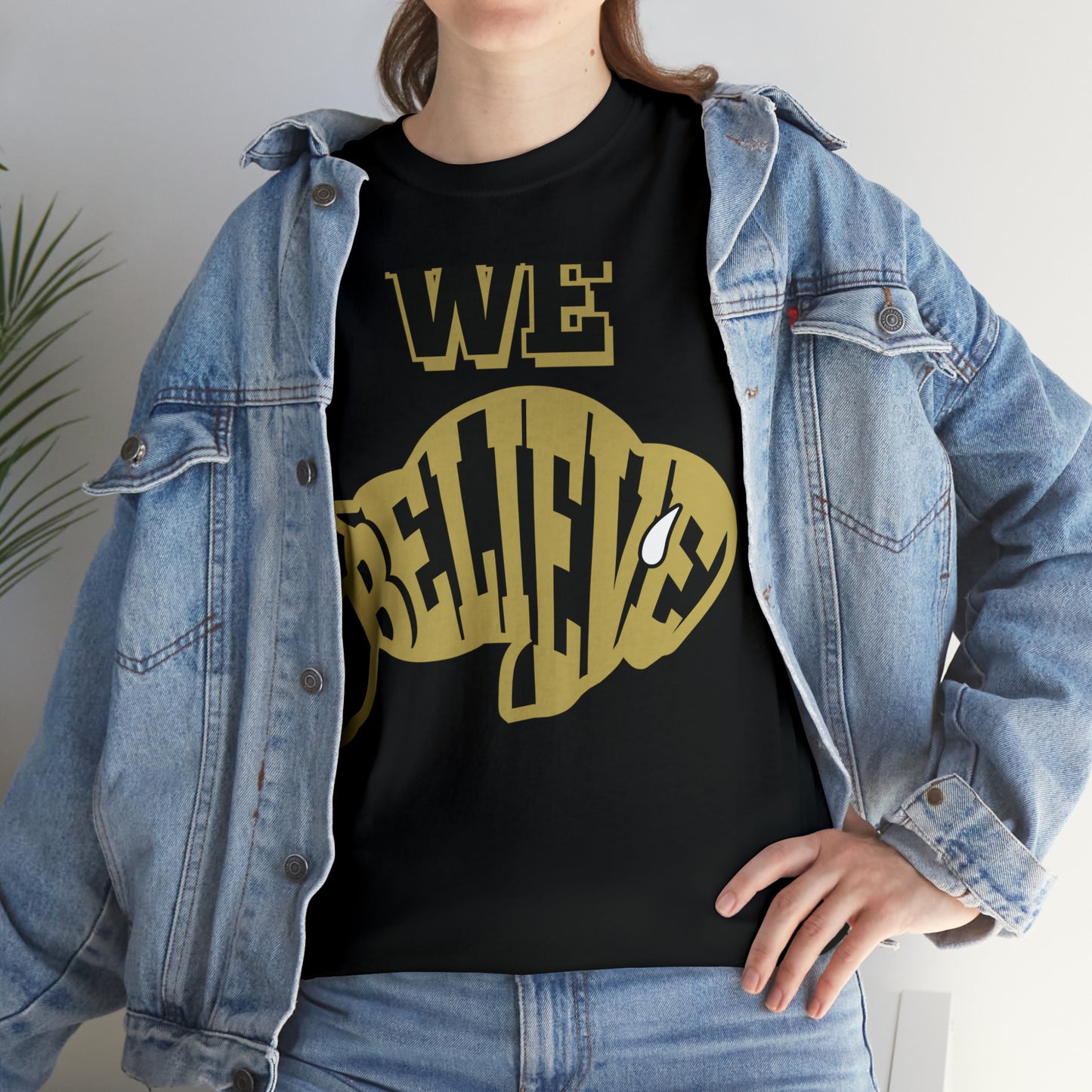 WE BELIEVE Shirts